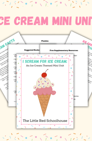 Ice Cream Mini Unit - Homeschool Unit Study -  Digital Download